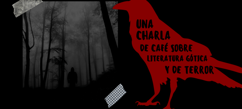 Una charla de café sobre literatura gótica y de&nbsp;terror