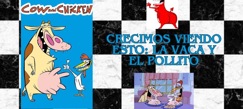 Crecimos viendo esto: Vaca y Pollito