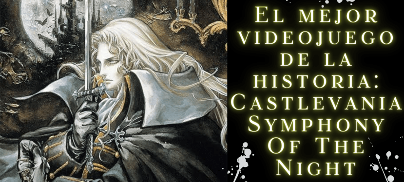 El mejor videojuego de la historia: Castlevania: Symphony of the Night
