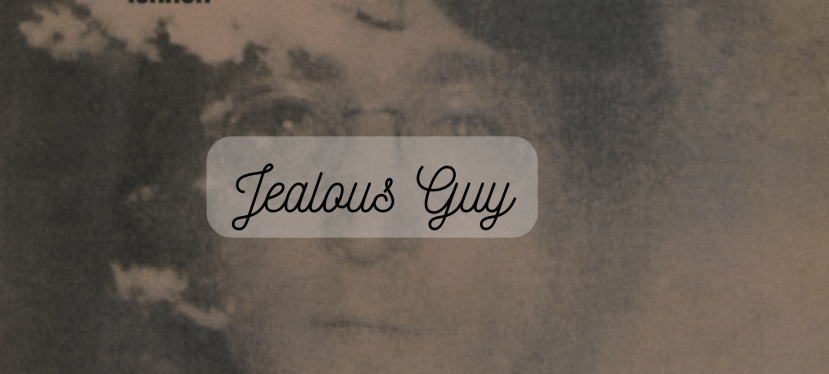 Jealous Guy