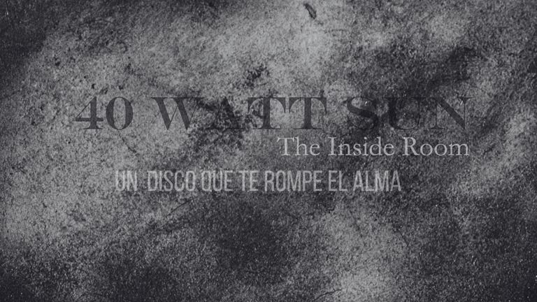 The inside room: un disco que te rompe el&nbsp;alma