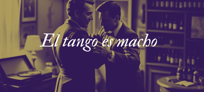 El tango es&nbsp;macho