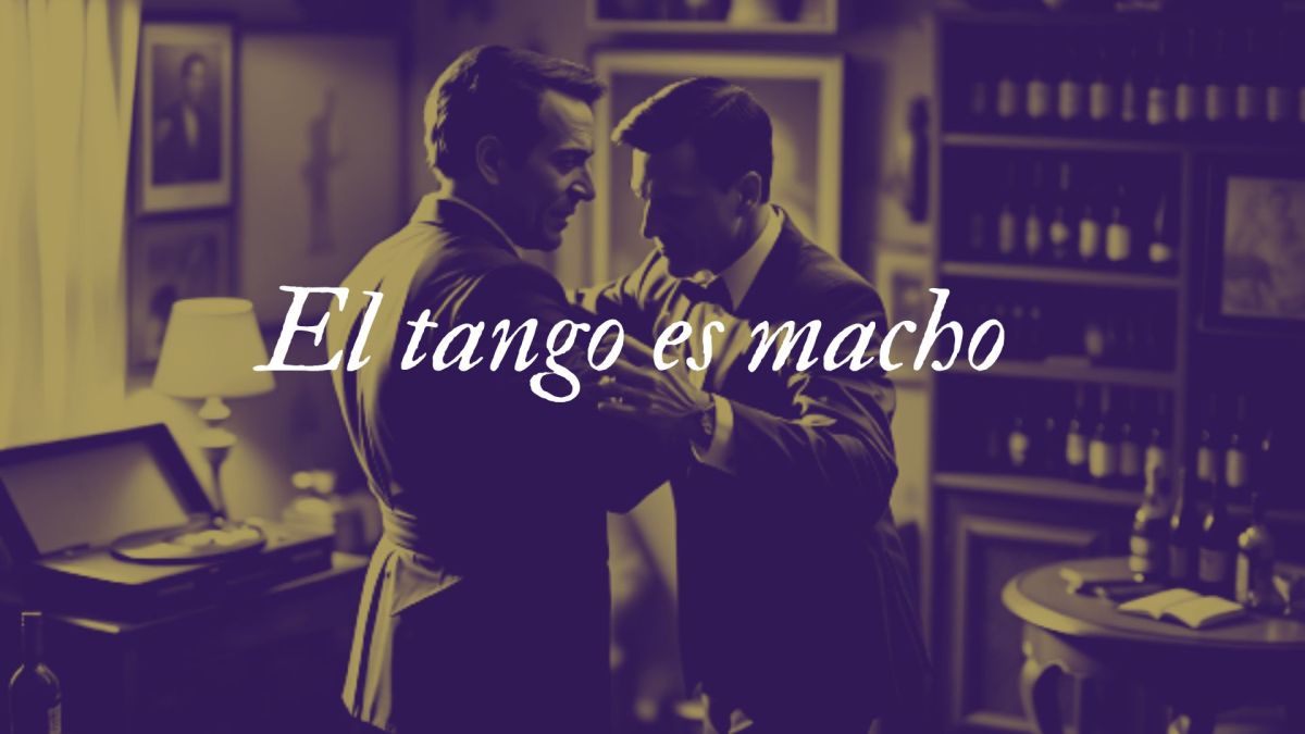 El tango es&nbsp;macho