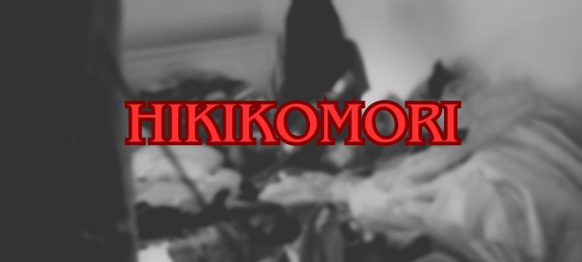 Hikikomori