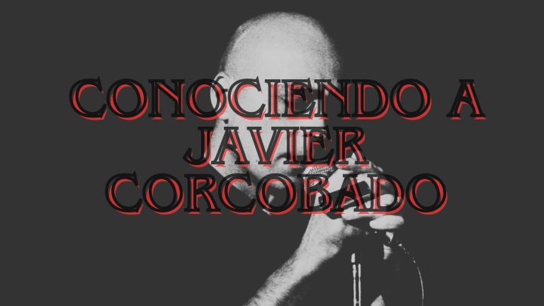 Conociendo a Javier&nbsp;Corcobado