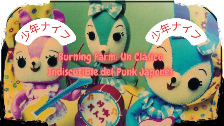 Burning Farm: Un Clásico Indiscutible del Punk&nbsp;Japonés